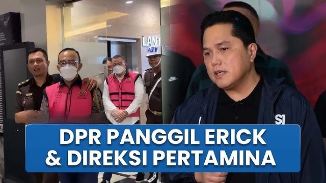 Nama Menteri BUMN Erick Thohir Terseret Dalam Kasus Korupsi Pertamina