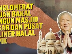 WOW! Agung Sedayu Group Siapkan PIK 2 Jadi Pusat Keuangan Islam Terbesar di ASEAN