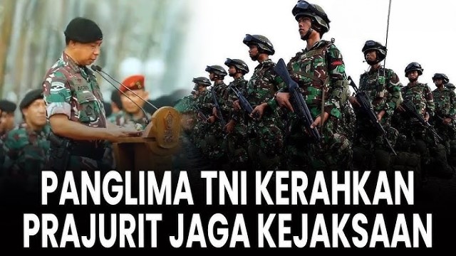 Pengerahan Prajurit TNI ke Kejaksaan Bisa Intervensi Hukum!