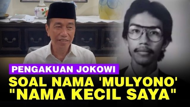 Jokowi Akui Nama Kecilnya Mulyono, Lalu Karena Sakit-Sakitan Berubah Jadi Jokowi