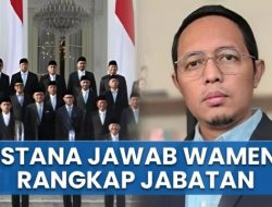 Bodo Amat Ada Gugatan di MK, Istana Soal Wamen Rangkap Jabatan di BUMN: Tak Langgar Aturan!