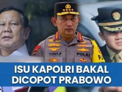 Prabowo Tak Mau Pilih Boneka Listyo Sigit Jadi Calon Kapolri, Nama Akpol 93 Masuk Radar Kandidat Kuat!