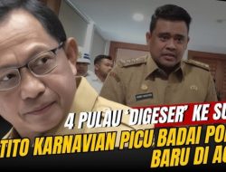 Aksi Mendagri Tito Karnavian Rampas Empat Pulau Aceh Untuk Dimasukkan ke Prov Sumut Langgar MoU Helsinki 2005!