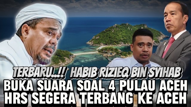 Sebut 4 Pulau Punya Cadangan Minyak Jumbo, Habib Rizieq Shihab: Mantu dan Mertua Sama-Sama Maling!