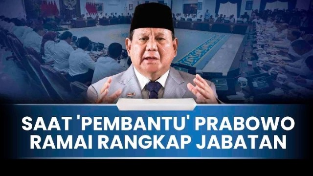 MIRIS! Pemerintahan Prabowo Sedang Foya-Foya: Menghambur-Hamburkan Duit Untuk Bayar Pejabat Rangkap Jabatan