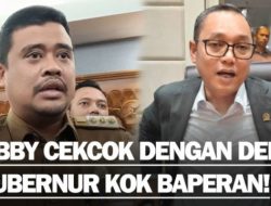 GEGER Bobby Nasution Ribut Dengan Deddy Sitorus di Medan: Gubernur Kok Baperan!