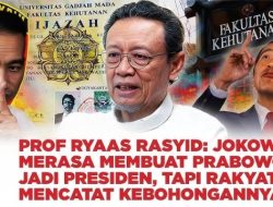 Prof Ryas Rasyid: Bagi Yang Punya Akal Sehat, Jokowi Tidak Punya Ijazah Asli!