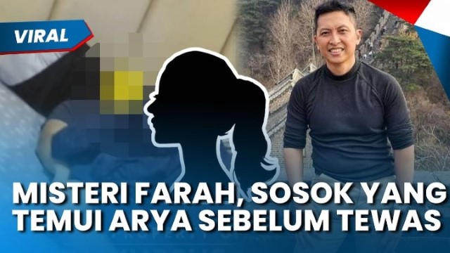 5 Fakta Sosok Farah! Nama Misterius Yang Buat Polisi Gelagapan di Kasus Arya Daru