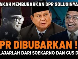 Demo 25 Agustus, Terkenang Perintah Tegas Gus Dur Bubarkan DPR