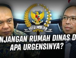Terungkap! Ini Sosok Pengusul Tunjangan Rumah Dinas DPR RI Hingga Rp50 Juta