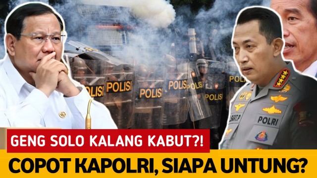 Prabowo Mengaumlah: Copot Kapolri, Reshuffle Kabinet, Singkirkan Geng Solo!