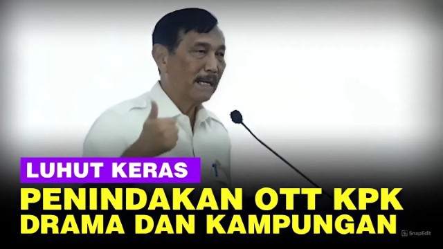 Pernyataan Lama Luhut Soal OTT Kembali Heboh, Pengamat: Watak Ini Yang Buat Hukum Tak Pernah Tegak!