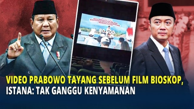 Penonton Protes Video Prabowo di Bioskop, Istana: Kalau Pesan Komersial Saja Boleh, Kenapa Presiden Enggak?