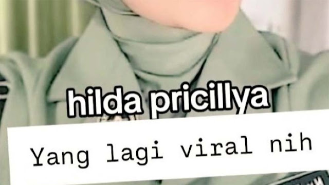Fakta Sebenarnya di Balik Video 8 Menit Hilda Pricillya