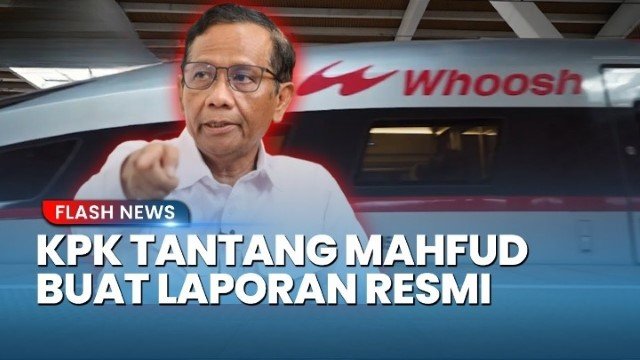 KPK Tantang Publik Bongkar Bukti Mark Up Kereta Whoosh Usai Ombak Panas Mahfud MD!