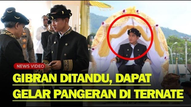 Gibran Dapat Gelar Pangeran Kastela, Apa Makna di Balik Penganugerahan dari Kesultanan Ternate?