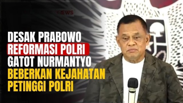 Gatot Nurmantyo Bongkar Fakta Mengejutkan: Polri Dinilai Sudah Mirip Mafia Berseragam!