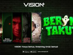 7 Film Horor VISION+ Ini Bikin Kamu Gagal Move On Oktober Ini!
