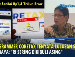 Rp1,3 Triliun Hangus! Bocornya Aib Coretax: Sistem Pajak Digital yang Dikerjakan Programmer SMA