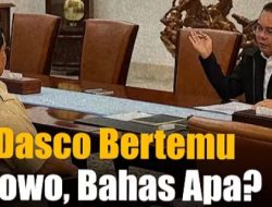Rahasia di Balik Pertemuan Rahasia Prabowo dan Dasco di Widya Chandra yang Bikin Heboh