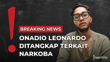 Kronologi Lengkap Penangkapan Onadio Leonardo karena Narkoba, Saksikan Live Streaming!