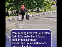 Larangan Ojol di Bandara Juwata Tarakan: Penumpang Terpaksa Jalan Kaki 1 Km, Ini Dampaknya