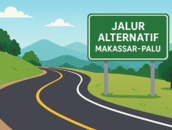 3 Jalur Alternatif Makassar ke Palu 2024: Rute Tercepat & Paling Aman