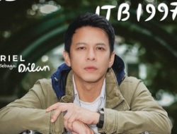 Ariel NOAH Jadi Dilan 1997 & Amsterdam: Tanggal Tayang & Reaksi Netizen