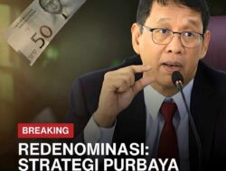 Redenominasi Rupiah 2027: Tak Cuma Sederhanakan Transaksi, Tapi Juga Usut Koruptor