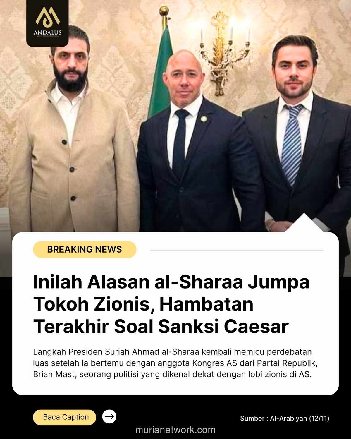 Pertemuan Ahmad al-Sharaa dan Brian Mast: Kunci Pencabutan UU Caesar?