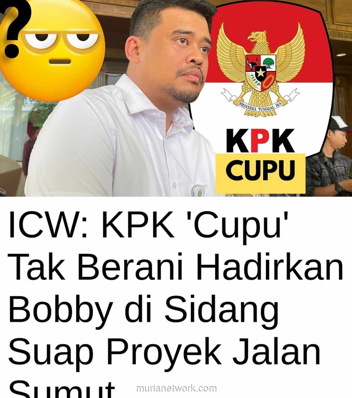 ICW Kritik KPK: Dinilai Tak Berani Periksa Bobby Nasution, Ini Faktanya