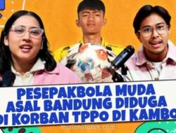 Remaja Bandung Dijebak TPPO, dari Mimpi Sepak Bola ke Jerat Kerja Paksa di Kamboja