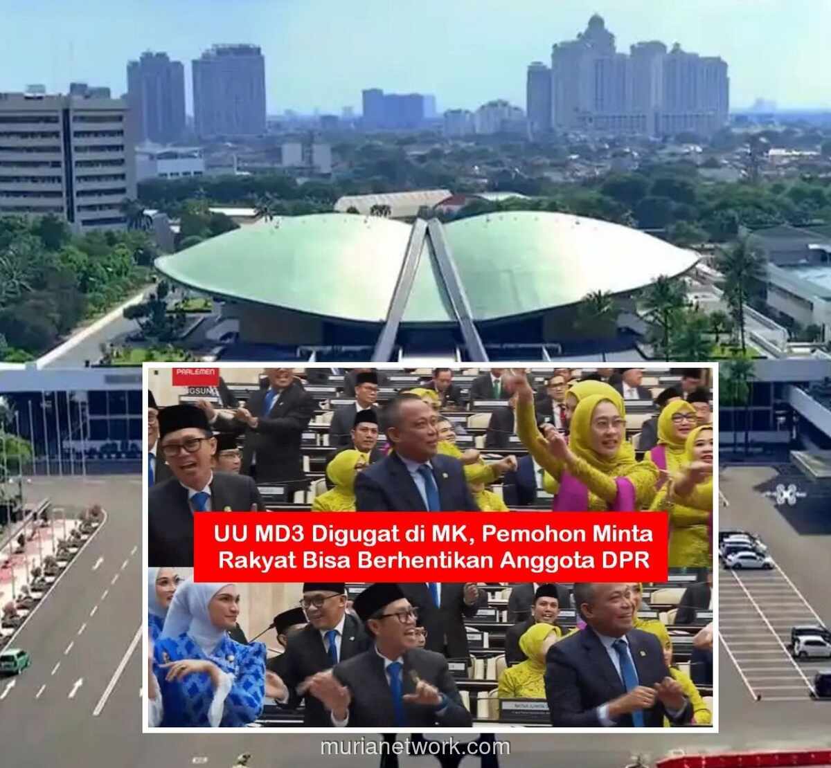 Mahasiswa Gugat UU MD3, Minta Rakyat Bisa Copat Wakil di DPR