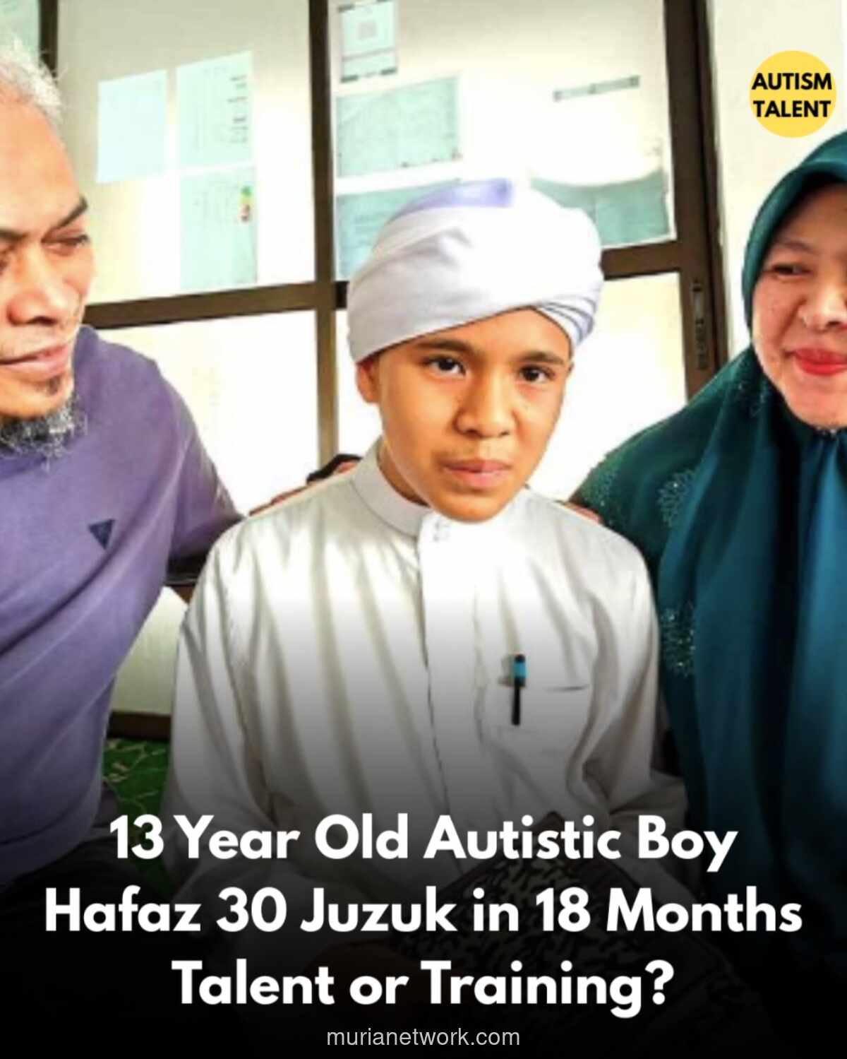 Anak Autis Asal Malaysia Hafal 30 Juz Al-Qur’an dalam Satu Setengah Tahun