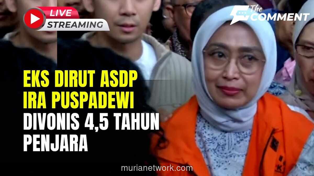 Mantan Bos ASDP Divonis 4,5 Tahun Bui, Hakim Ketua Sampaikan Pendapat Berseberangan
