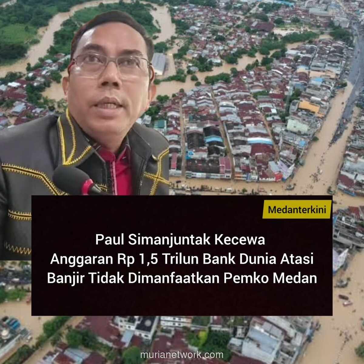 Ketua DPRD Medan Tuding Dana APBD Cepat Habis Demi Fee, Bantuan Bank Dunia Rp1,5 Triliun Terabaikan