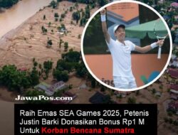 Justin Barki Sumbang Bonus Rp1 Miliar untuk Korban Bencana Sumut