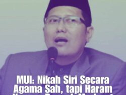 MUI dan Polemik Nikah Siri: Antara Fatwa dan Kemaslahatan