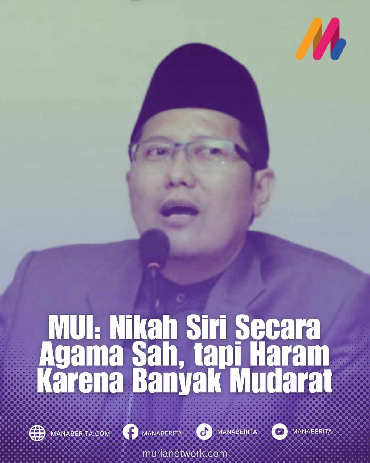 MUI dan Polemik Nikah Siri: Antara Fatwa dan Kemaslahatan