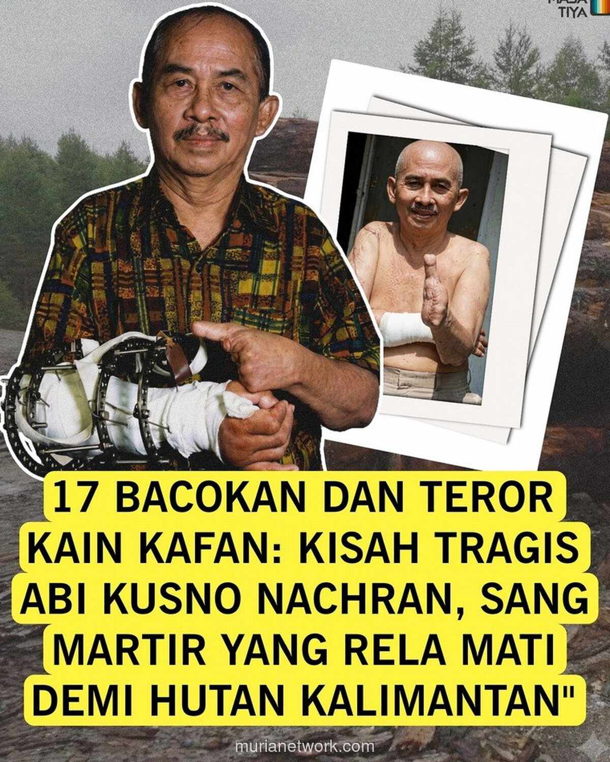 Empat Jari Tertebas, Semangat Tak Pernah Padam: Kisah Abi Kusno dan Jihad Ekologinya