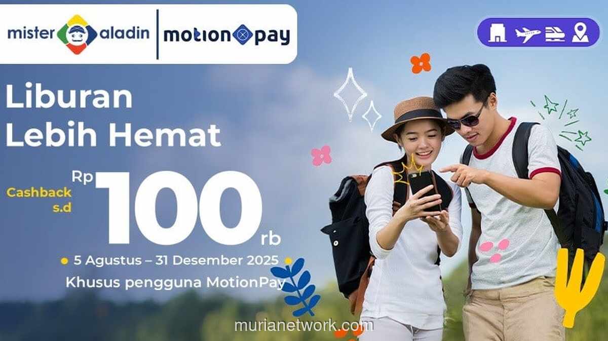 Promo Cashback Rp100 Ribu Bikin Liburan Akhir Tahun Tak Lagi Bikin Kantong Bolong