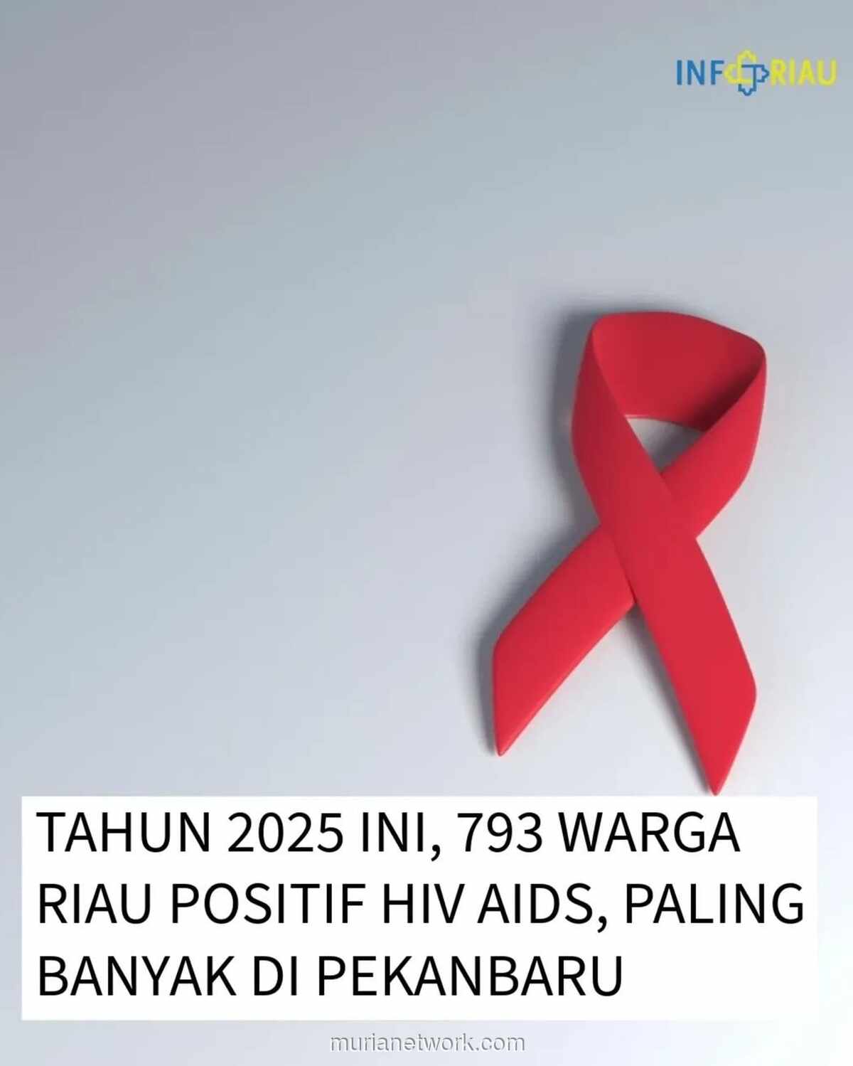 Riau Catat 11 Ribu Kasus HIV/AIDS, Pekanbaru Kuasai Separuhnya