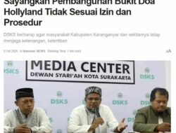 Dewan Syariah Surakarta Soroti Izin Proyek Bukit Doa Hollyland