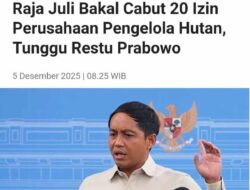 Menteri Kehutanan dan Ritual Restu Presiden: Saat Hukum Menunggu Izin Politik