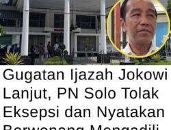PN Solo Beri Lampu Hijau, Gugatan Ijazah Jokowi Lanjut ke Tahap Pembuktian