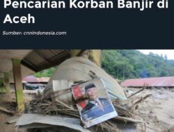 Basarnas Akhiri Pencarian Korban Banjir Aceh, Beralih ke Fase Pemantauan