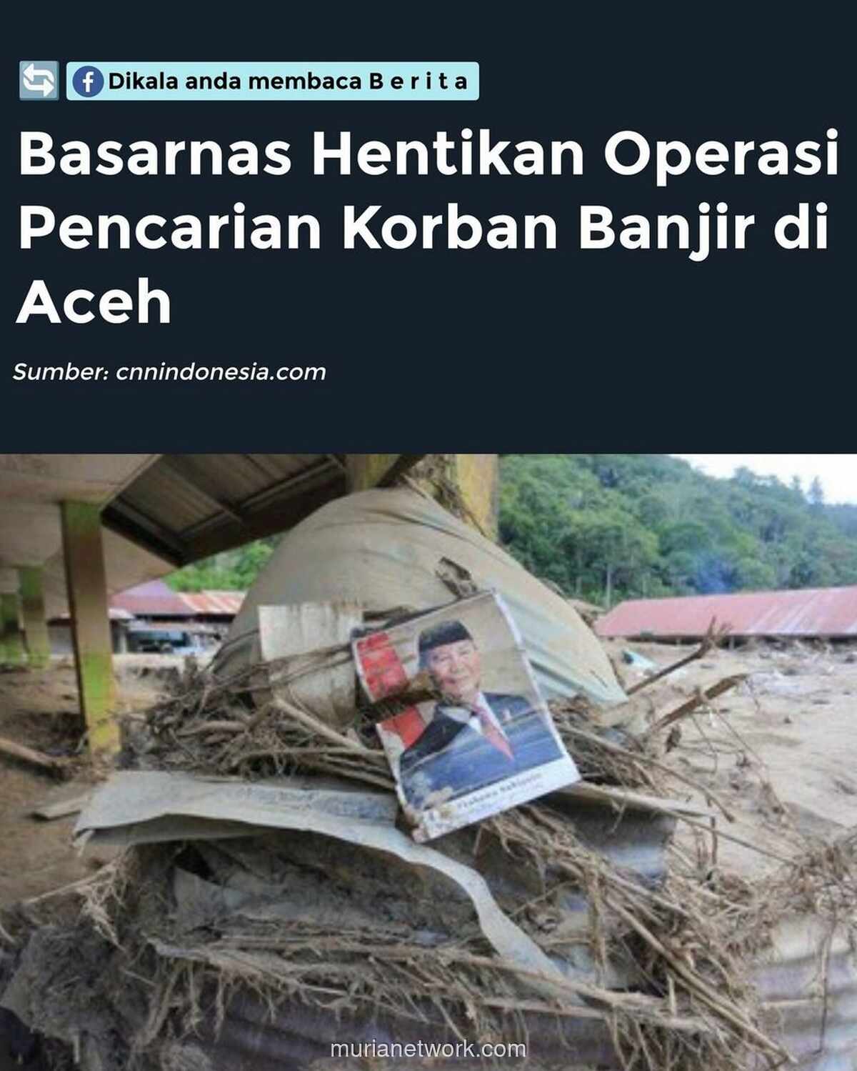 Basarnas Akhiri Pencarian Korban Banjir Aceh, Beralih ke Fase Pemantauan