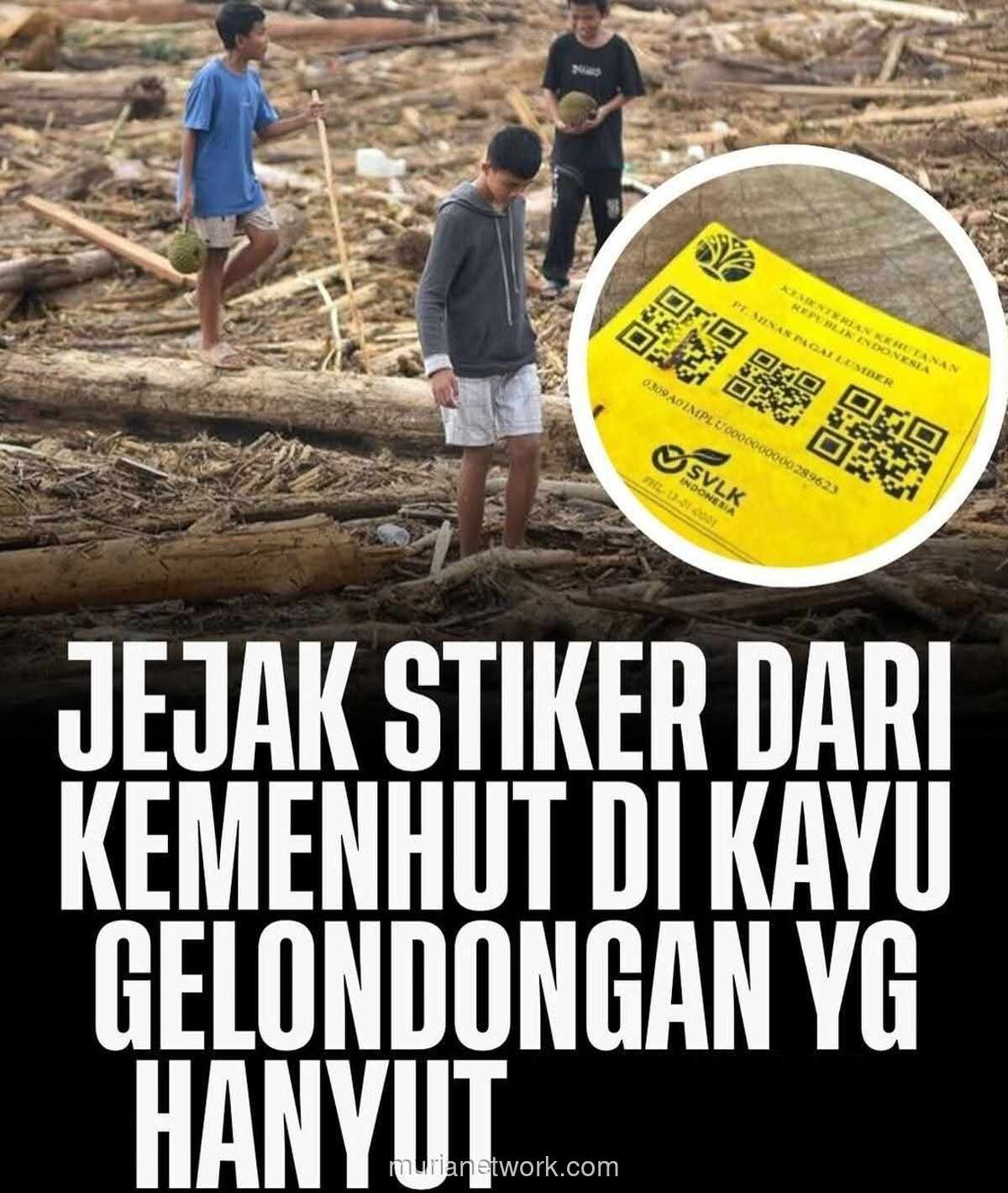 Stiker Kemenhut di Kayu Terdampar, Bukti atau Bahan Tanya?