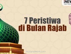 Rajab: Bulan Mulia yang Menyimpan Jejak Sejarah Islam