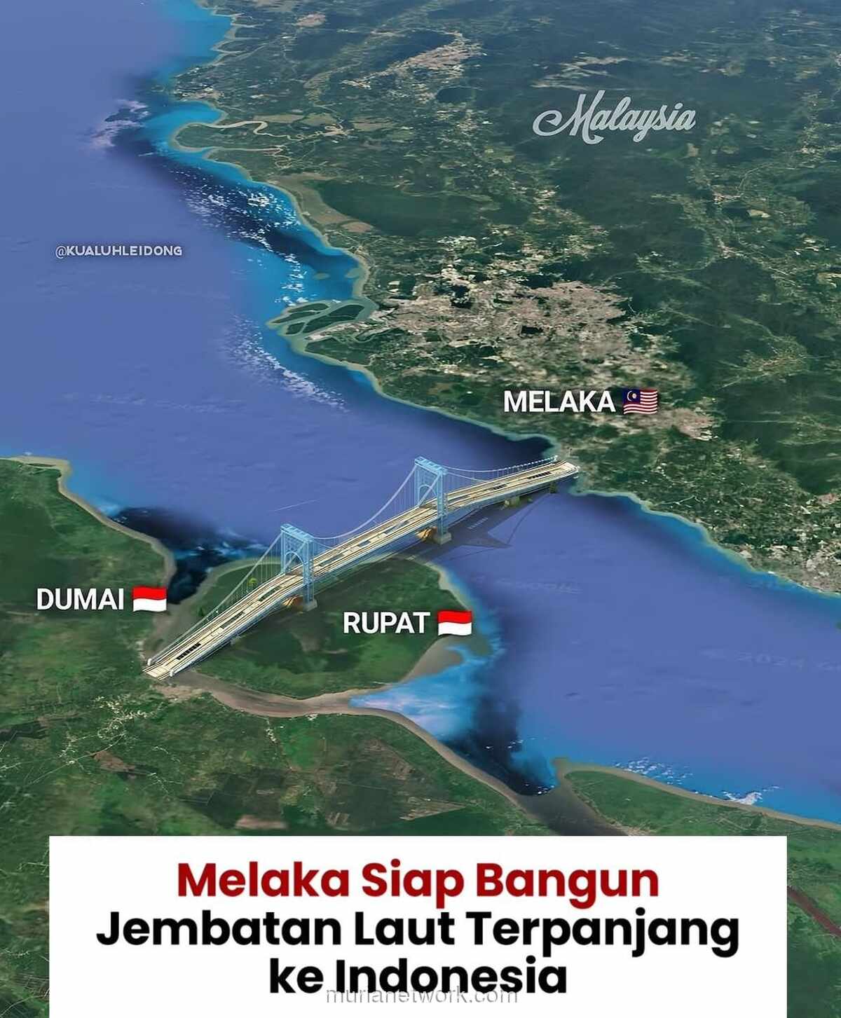 Melaka Godok Jembatan Raksasa 48 Km, Langsung Tembus ke Indonesia